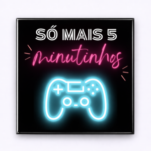 Ímã só mais 5 minutinhos