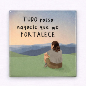 Ímã tudo posso naquele que me fortalece