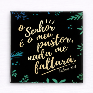 Ímã o senhor é meu pastor e nada me faltará