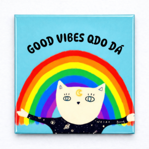 Ímã good vibes qdo dá