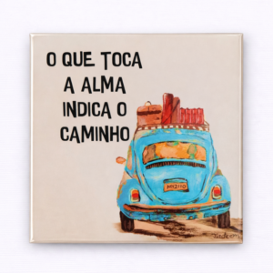 Ímã o que toca a alma indica o caminho