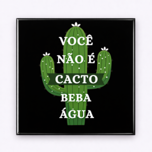 Ímã cacto beba agua