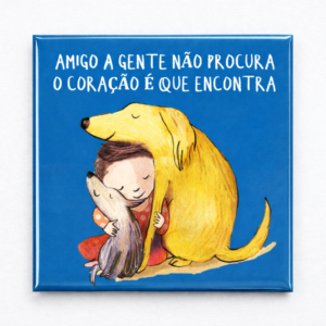 Ímã amigo o coração encontra