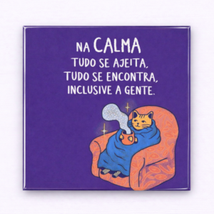 Ímã gato na calma tudo se ajeita