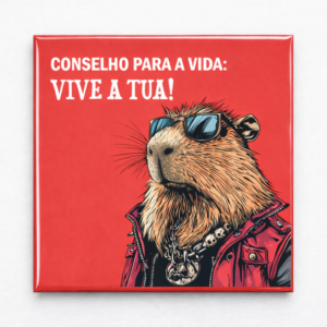 Ímã capivara conselho para a vida